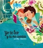 YO TE LEO Y TÚ ME CUENTAS | 9788491423539 | BALLAZ, JESÚS | Llibreria La Gralla | Librería online de Granollers