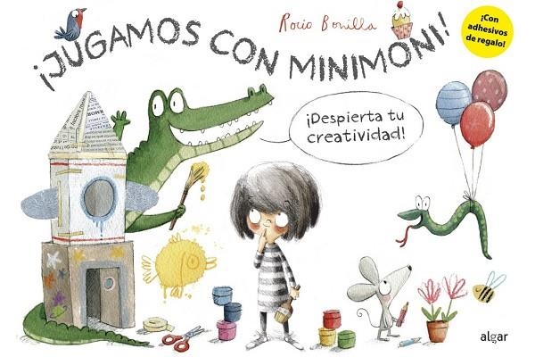 JUGAMOS CON MINIMONI! ¡DESPIERTA TU CREATIVIDAD! | 9788491423638 | BONILLA RAYA, ROCIO | Llibreria La Gralla | Llibreria online de Granollers