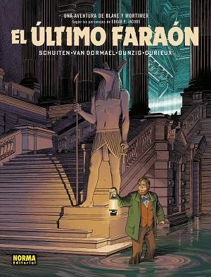 BLAKE Y MORTIMER. EL ÚLTIMO FARAÓN | 9788467938265 | SHUITEN / VAN DORMAEL / GUNZIG | Llibreria La Gralla | Llibreria online de Granollers