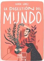 DIGESTIÓN DEL MUNDO, LA | 9788417938000 | GÓMEZ, AARÓN | Llibreria La Gralla | Librería online de Granollers