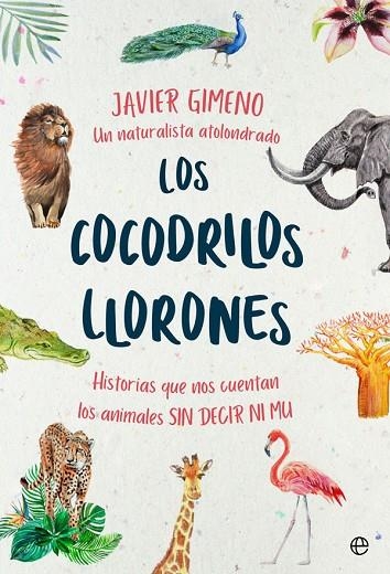 COCODRILOS LLORONES, LOS | 9788491646846 | GIMENO MARTÍNEZ, JAVIER | Llibreria La Gralla | Llibreria online de Granollers