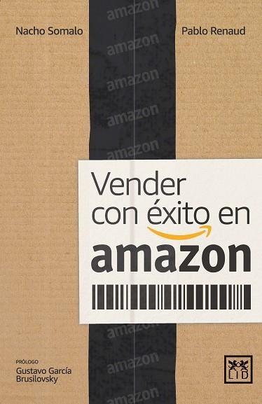 VENDER CON ÉXITO EN AMAZON | 9788417880088 | SOMALO, IGNACIO/RENAUD, PABLO | Llibreria La Gralla | Llibreria online de Granollers