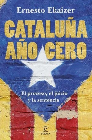 CATALUÑA AÑO CERO | 9788467055474 | EKAIZER, ERNESTO | Llibreria La Gralla | Librería online de Granollers