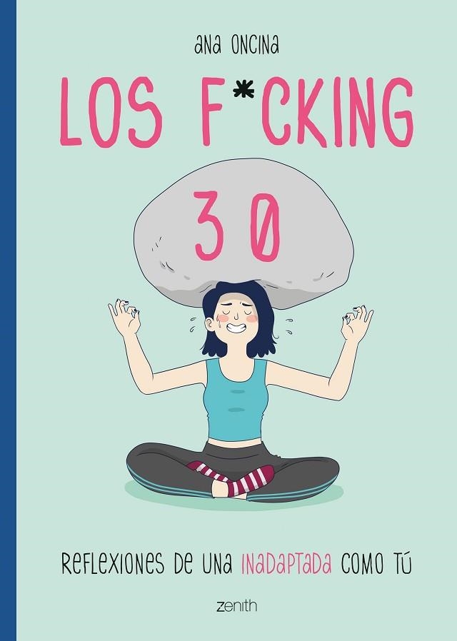 F*CKING 30, LOS | 9788408216117 | ONCINA TORTOSA, ANA | Llibreria La Gralla | Llibreria online de Granollers