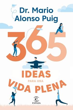 365 IDEAS PARA UNA VIDA PLENA | 9788467057430 | PUIG, MARIO ALONSO | Llibreria La Gralla | Librería online de Granollers