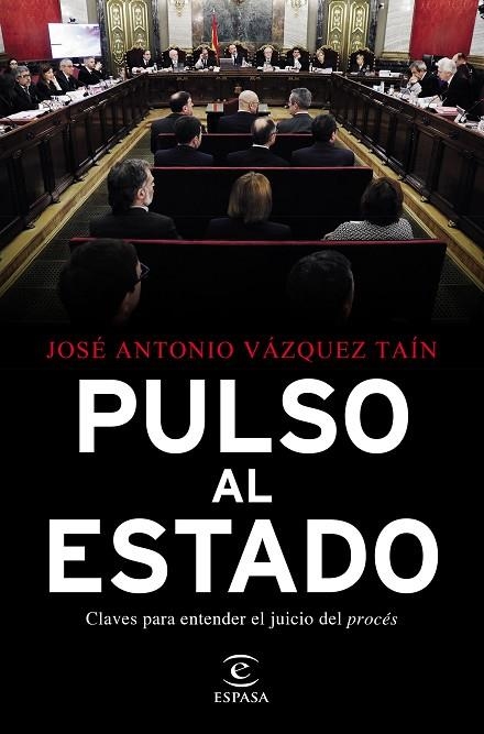 PULSO AL ESTADO | 9788467058055 | VÁZQUEZ TAÍN, JOSÉ ANTONIO | Llibreria La Gralla | Llibreria online de Granollers