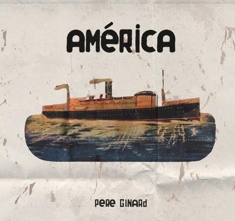 AMÉRICA | 9788493721114 | GUINARD, PERE | Llibreria La Gralla | Llibreria online de Granollers