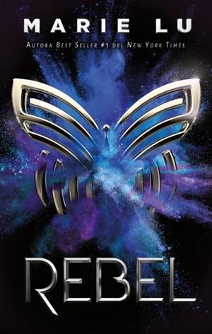 REBEL | 9788492918775 | LU, MARIE | Llibreria La Gralla | Librería online de Granollers
