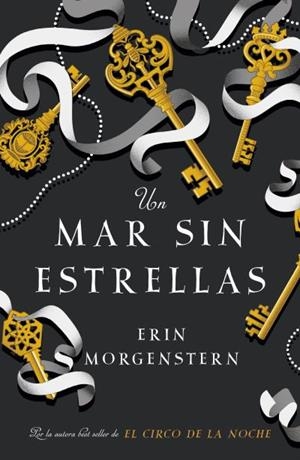 MAR SIN ESTRELLAS, UN  | 9788416517251 | MORGENSTERN, ERIN | Llibreria La Gralla | Llibreria online de Granollers