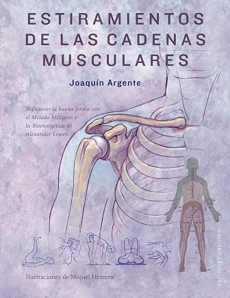 ESTIRAMIENTOS DE LAS CADENAS MUSCULARES | 9788491114840 | ARGENTE VILLAPLANA, JOAQUIN | Llibreria La Gralla | Librería online de Granollers