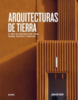 ARQUITECTURAS DE TIERRA | 9788417757656 | COHEN, JEAN LOUIS; DETHIER, JEAN | Llibreria La Gralla | Llibreria online de Granollers