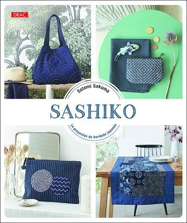 SASHIKO 14 PROYECTOS DE BORDADO JAPONÉS | 9788498746495 | SAKUMA, SATOMI | Llibreria La Gralla | Llibreria online de Granollers