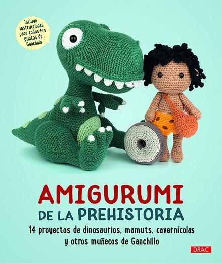 AMIGURUMI DE LA PREHISTORIA | 9788498746525 | VARIOS AUTORES | Llibreria La Gralla | Llibreria online de Granollers