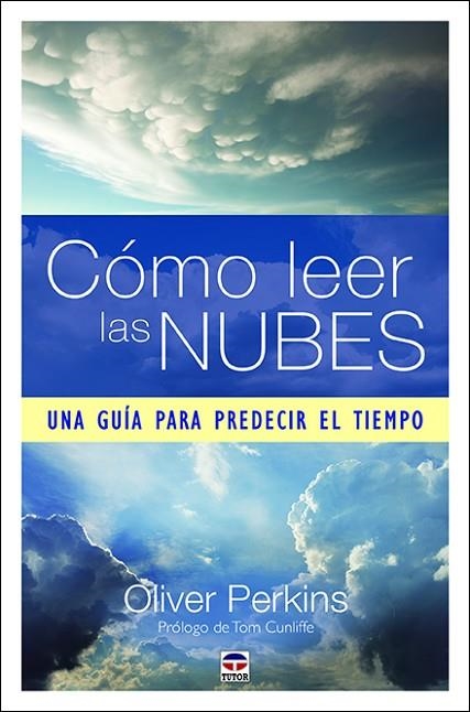 CÓMO LEER LAS NUBES | 9788416676859 | PERKINS, OLIVER | Llibreria La Gralla | Llibreria online de Granollers