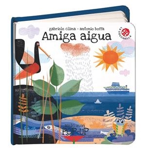 AMIGA AIGUA | 9788868909260 | CLIMA, GABRIELE | Llibreria La Gralla | Librería online de Granollers