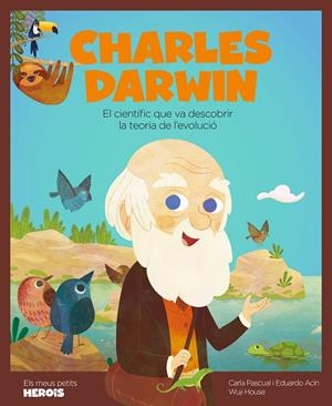 CHARLES DARWIN | 9788417822842 | ACIN DAL, EDUARDO/PASCUAL, CARLA | Llibreria La Gralla | Llibreria online de Granollers
