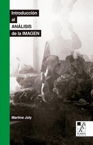 INTRODUCCION AL ANALISIS DE LA IMAGEN | 9789508891785 | MARTINE JOLY | Llibreria La Gralla | Librería online de Granollers