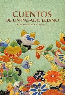 CUENTOS DE UN PASADO LEJANO | 9788417419332 | , ANONIMO | Llibreria La Gralla | Llibreria online de Granollers