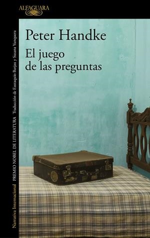 JUEGO DE LAS PREGUNTAS, EÑ | 9788420454214 | HANDKE, PETER | Llibreria La Gralla | Librería online de Granollers