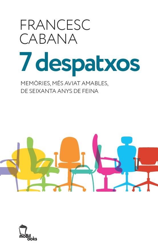 7 DESPATXOS | 9788496237278 | CABANA I VANCELLS, FRANCESC | Llibreria La Gralla | Librería online de Granollers