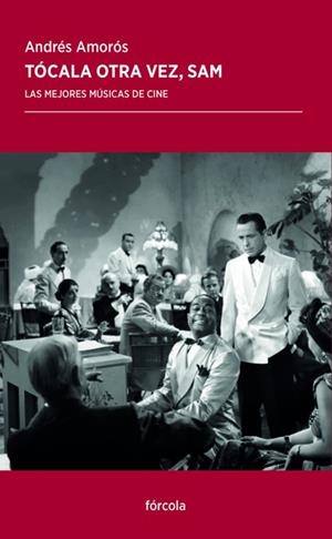 TÓCALA OTRA VEZ, SAM | 9788417425340 | AMORÓS GUARDIOLA, ANDRÉS | Llibreria La Gralla | Librería online de Granollers