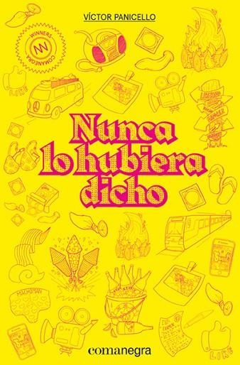 NUNCA LO HUBIERA DICHO | 9788418022210 | PANICELLO, VÍCTOR | Llibreria La Gralla | Llibreria online de Granollers