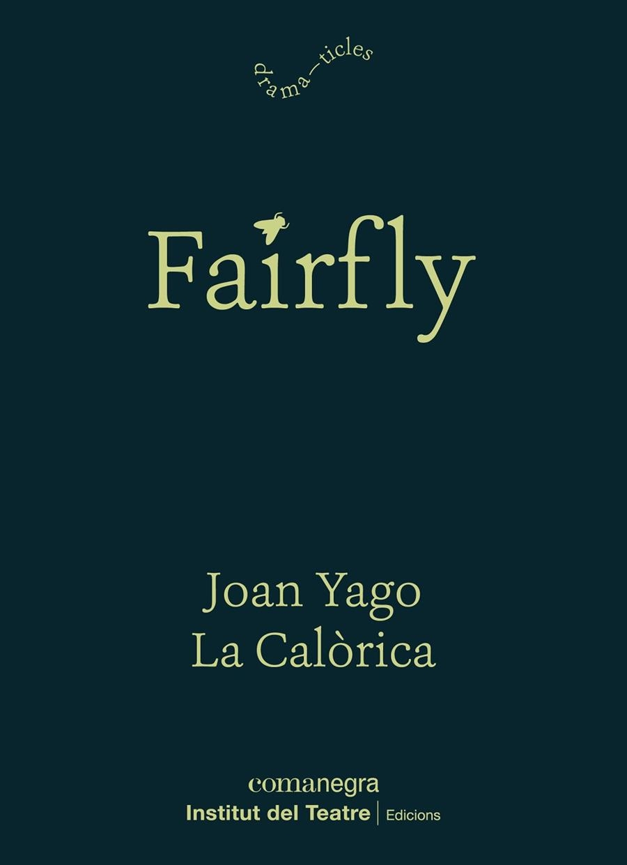 FAIRFLY | 9788418022180 | YAGO, JOAN | Llibreria La Gralla | Llibreria online de Granollers