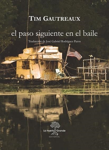 PASO SIGUIENTE EN EL BAILE, EL | 9788417118594 | GAUTREAUX, TIM | Llibreria La Gralla | Librería online de Granollers
