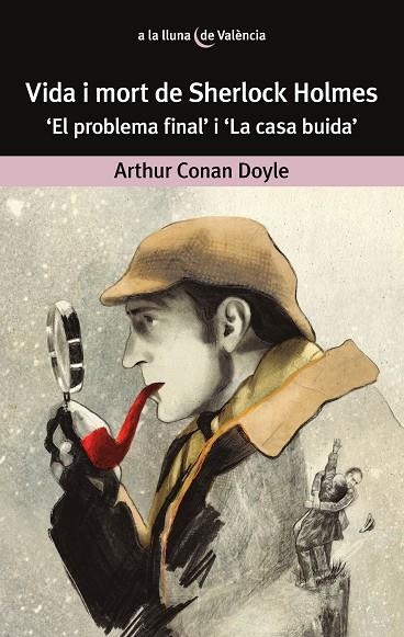 VIDA I MORT DE SHERLOCK HOLMES. | 9788490263747 | CONAN DOYLE, ARTHUR | Llibreria La Gralla | Librería online de Granollers