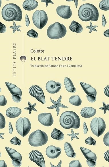 BLAT TENDRE, EL | 9788417998158 | COLETTE | Llibreria La Gralla | Llibreria online de Granollers