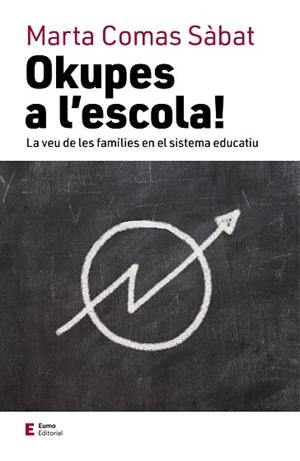 OKUPES A L'ESCOLA! | 9788497666824 | COMAS SÀBAT, MARTA | Llibreria La Gralla | Llibreria online de Granollers