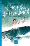 BOTE DEL DR. BOMBARD, EL | 9788412080711 | CANOSA, ORIOL | Llibreria La Gralla | Librería online de Granollers