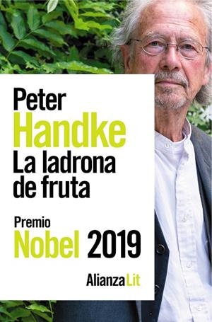 LADRONA DE FRUTA, LA | 9788491818014 | HANDKE, PETER | Llibreria La Gralla | Librería online de Granollers