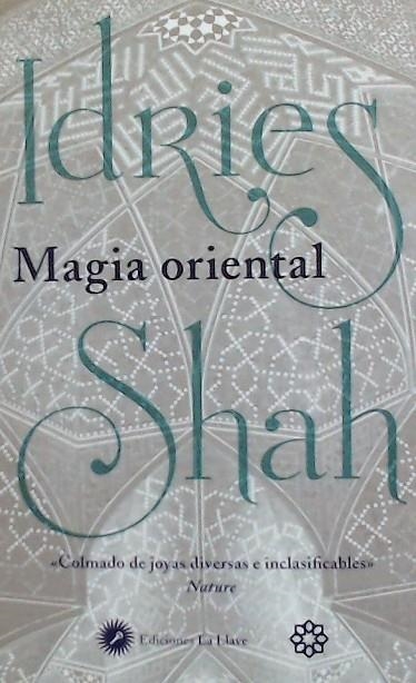 MAGIA ORIENTAL | 9788416145676 | SHAH, IDRIES | Llibreria La Gralla | Llibreria online de Granollers