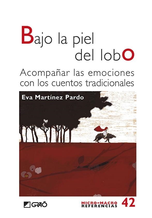 BAJO LA PIEL DEL LOBO | 9788499807904 | CENTELLES PASTOR, JAUME/MARTÍNEZ PARDO, EVA | Llibreria La Gralla | Librería online de Granollers