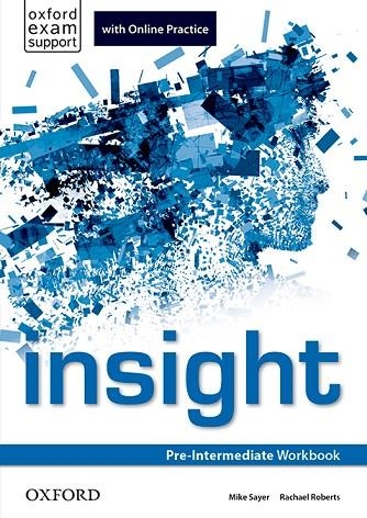 INSIGHT PRE-INTERMEDIATE. WORKBOOK AND ONLINE PRACTICE STUDENT'S PACK | 9780194014892 | WILDMAN, JAYNE | Llibreria La Gralla | Llibreria online de Granollers