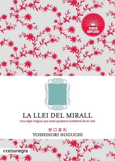 LLEI DEL MIRALL, LA | 9788417188801 | NOGUCHI, YOSHINORI | Llibreria La Gralla | Llibreria online de Granollers