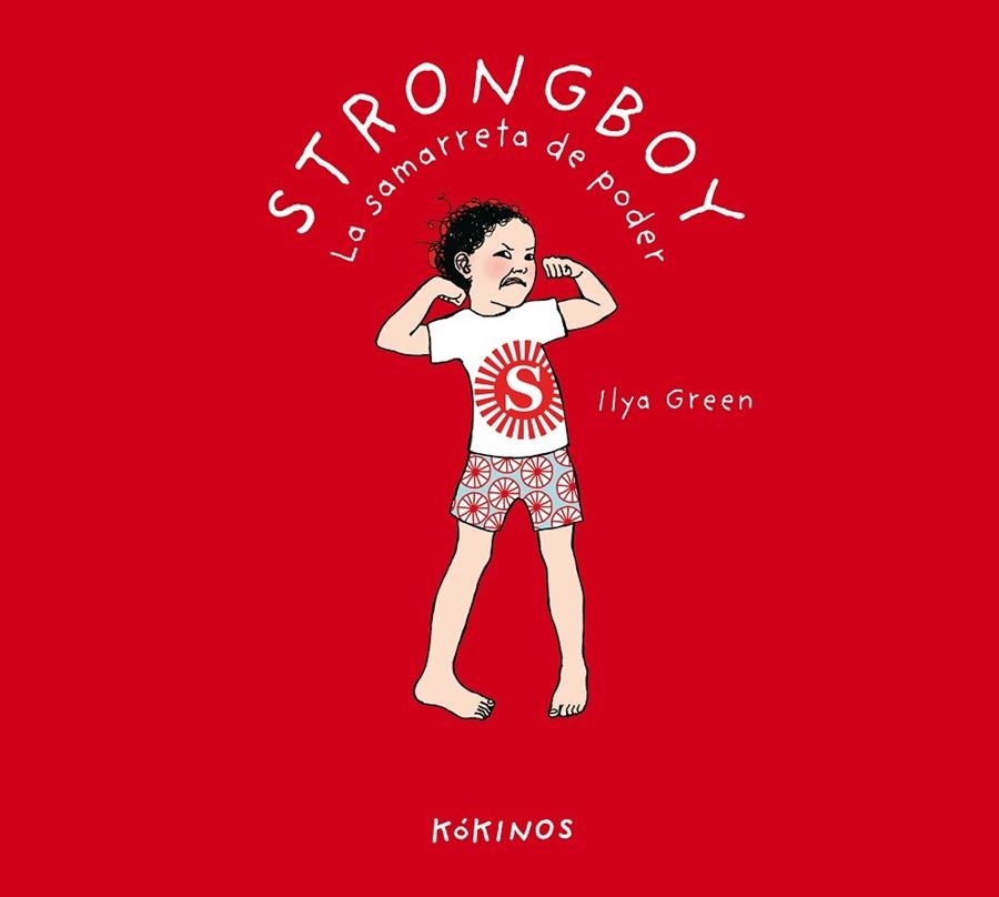 STRONGBOY, LA SAMARRETA DE PODER | 9788417742034 | GREEN, ILYA | Llibreria La Gralla | Librería online de Granollers
