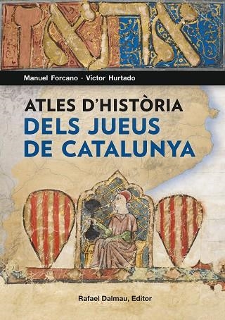 ATLES D'HISTÒRIA DELS JUEUS DE CATALUNYA | 9788423208562 | FORCANO I APARICIO, MANUEL/HURTADO I CUEVAS, VÍCTOR | Llibreria La Gralla | Llibreria online de Granollers