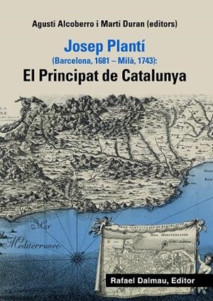 JOSEP PLANTÍ (BARCELONA, 1681-MILÀ, 1743) | 9788423208470 | ALCOBERRO I PERICAY, AGUSTÍ/DURAN I MATEU, MARTÍ | Llibreria La Gralla | Librería online de Granollers