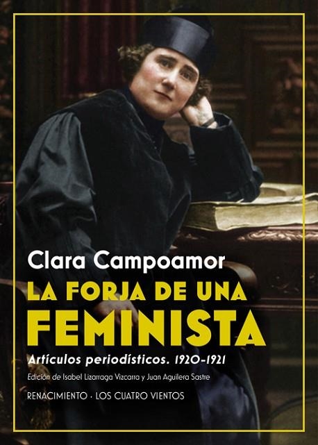 FORJA DE UNA FEMINISTA, LA | 9788417950484 | CAMPOAMOR, CLARA | Llibreria La Gralla | Librería online de Granollers