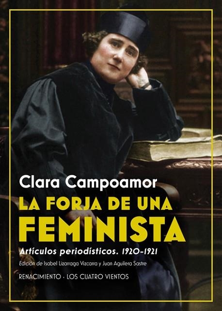 FORJA DE UNA FEMINISTA, LA | 9788417950484 | CAMPOAMOR, CLARA | Llibreria La Gralla | Llibreria online de Granollers