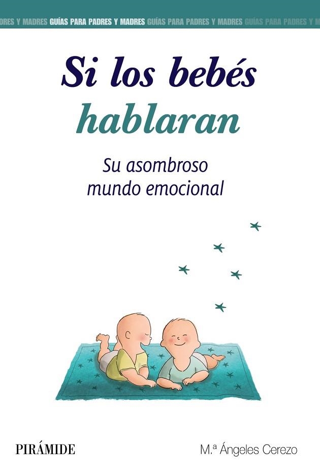 SI LOS BEBÉS HABLARAN | 9788436841930 | CEREZO, MARÍA ÁNGELES | Llibreria La Gralla | Librería online de Granollers