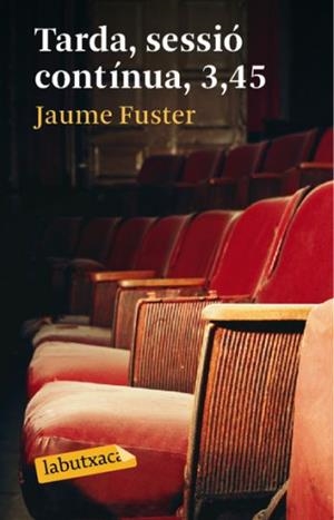 TARDA SESSIO CONTINUA 3,45 | 9788492549467 | FUSTER, JAUME | Llibreria La Gralla | Llibreria online de Granollers