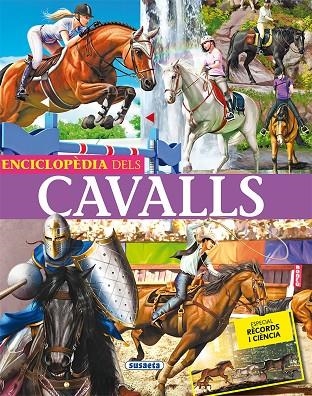 ENCICLOPÈDIA DELS CAVALLS | 9788467759099 | ANIDO, GERARDO | Llibreria La Gralla | Llibreria online de Granollers