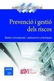 PREVENCIO I GESTIO DELS RISCOS | 9788417942274 | ACCID | Llibreria La Gralla | Llibreria online de Granollers