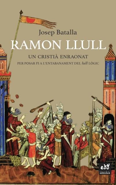 RAMON LLULL | 9788412000726 | BATALLA, JOSEP | Llibreria La Gralla | Llibreria online de Granollers