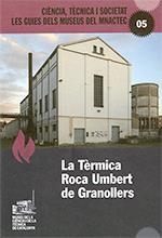 TÈRMICA ROCA UMBERT DE GRANOLLERS, LA | 9788439398561 | PRAT ARMADANS, ESTER | Llibreria La Gralla | Llibreria online de Granollers