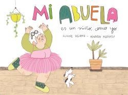MI ABUELA ES UN NIÑO, COMO YO | 9788409111138 | AGIRRE, A;  AZPIAZU, A | Llibreria La Gralla | Librería online de Granollers