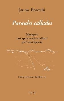 PARAULES CALLADES | 9788415269885 | BONVEHÍ, JAUME | Llibreria La Gralla | Librería online de Granollers
